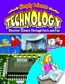 Technology: Discover Science Through Facts and Fun cover