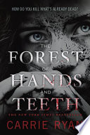 The Forest of Hands and Teeth cover
