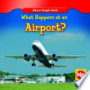 What Happens at an Airport? cover