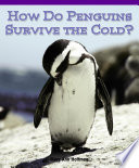 How Do Penguins Survive the Cold? cover
