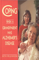 Coping When a Grandparent Has Alzheimer's Disease cover
