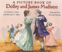 A Picture Book of Dolley and James Madison cover