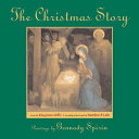 The Christmas Story: From the King James Bible, According to the Gospels of Matthew and Luke cover
