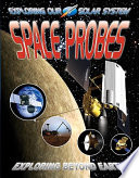 Space Probes: Exploring Beyond Earth cover