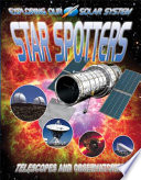 Star Spotters: Telescopes and Observatories cover
