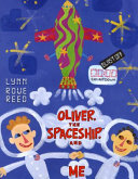 Oliver, the Spaceship, and Me cover