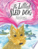 The Littlest Sled Dog cover