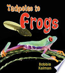 Tadpoles to Frogs cover