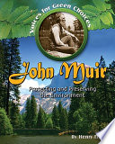 John Muir: Protecting and Preserving the Environment cover