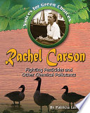 Rachel Carson: Fighting Pesticides and Other Chemical Pollutants cover