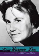 Up Close: Harper Lee cover