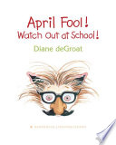 April Fool! Watch out at School! cover