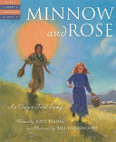 Minnow and Rose: An Oregon Trail Story cover