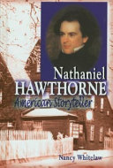 Nathaniel Hawthorne: American Storyteller (Second Edition) cover