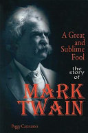 A Great and Sublime Fool: The Story of Mark Twain cover
