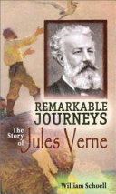 Remarkable Journeys: The Story of Jules Verne cover