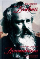 Johannes Brahms and the Twilight of Romanticism cover
