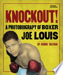Knockout! A Photobiography of Boxer Joe Louis cover