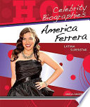 America Ferrera: Latina Superstar cover
