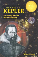 Johannes Kepler: Discovering the Laws of Celestial Motion cover