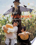 Celebrate Halloween: With Pumpkins, Costumes, and Candy cover