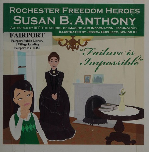 Susan B. Anthony: "Failure Is Impossible" cover