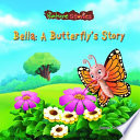 Bella: A Butterfly's Story cover