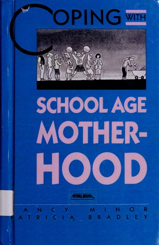Coping with School Age Motherhood cover