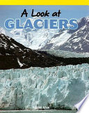 A Look at Glaciers cover