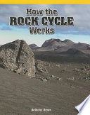 How the Rock Cycle Works cover
