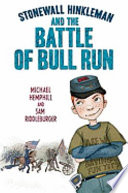 Stonewall Hinkleman and the Battle of Bull Run cover
