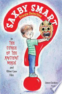 The Curse of the Ancient Mask and Other Case Files cover