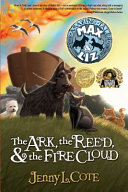 The Ark, the Reed, & the Fire Cloud cover