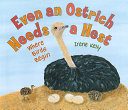 Even an Ostrich Needs a Nest: Where Birds Begin cover