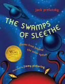 The Swamps of Sleethe: Poems from Beyond the Solar System cover