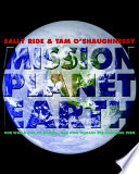 Mission Planet Earth: Our World and Its Climate--and How Humans Are Changing Them cover