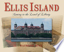 Ellis Island: Coming to the Land of Liberty cover