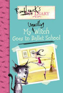 My Unwilling Witch Goes to Ballet School cover