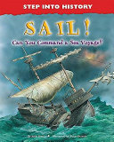 Sail! Can You Command a Sea Voyage? cover
