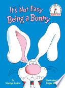 It's Not Easy Being a Bunny cover