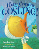Here Comes Gosling! cover