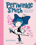 Periwinkle Smith and the Twirly, Whirly Tutu cover