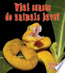 What Senses Do Animals Have? cover