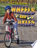 Get to Know Wheels and Axles cover