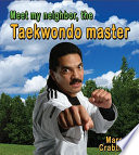 Meet My Neighbor, the Taekwondo Master cover