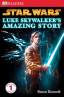 Luke Skywalker's Amazing Story cover