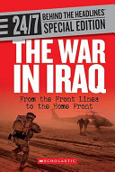 The War in Iraq: From the Front Lines to the Home Front cover