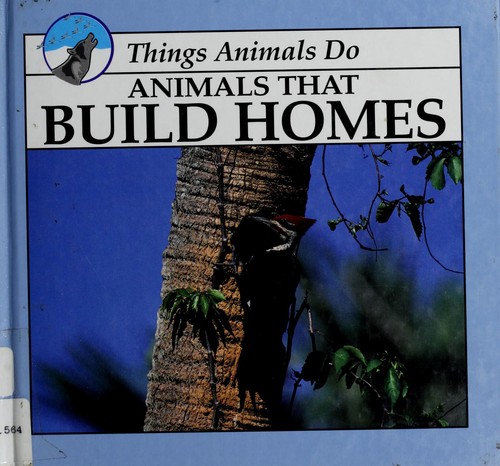 Animals That Build Homes cover