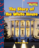 The Story of the White House cover