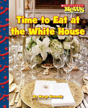 Time to Eat at the White House cover